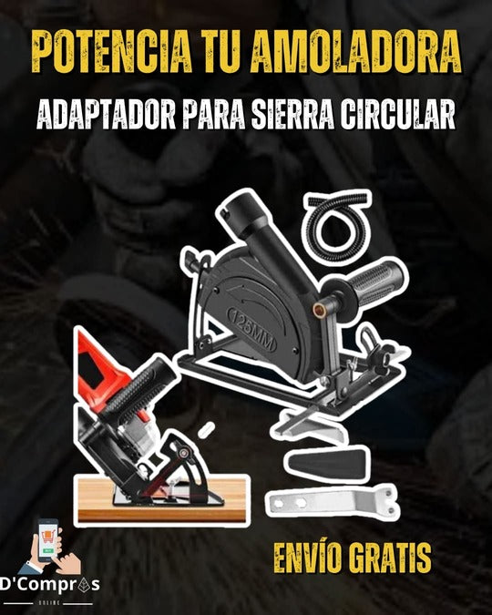 ADAPTADOR DE AMOLADORA A SIERRA CIRCULAR | ENVÍO GRATIS